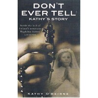 Don't Ever Tell. Kathy's Story