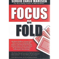 Focus Or Fold