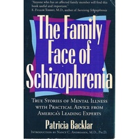 The Family Face of Schizophrenia
