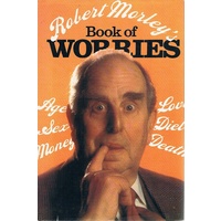 Robert Morley's Book Of Worries