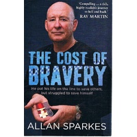 The Cost Of Bravery