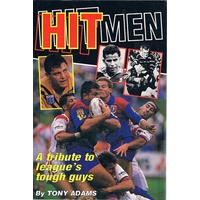 Hit Men. A Tribute To League's Tough Guys
