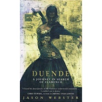 Duende. A Journey In Search Of Flamenco