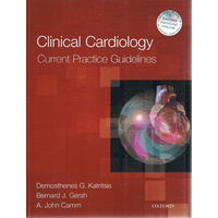 Clinical Cardiology. Current Practice Guidelines