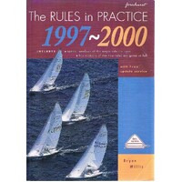 The Rules In Practice 1997-2000
