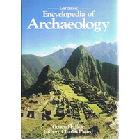 Larousse Encyclopedia Of Archaeology