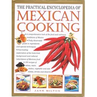 The Practical Encyclopedia Of Mexican Cooking