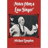 Notes From A Low Singer