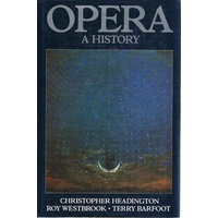 Opera. A History