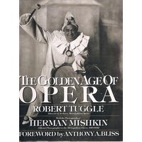 The Golden Age Of Opera