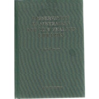 Preservation In Australian And New Zealand Libraries . Principles, Strategies And Practices For Librarians