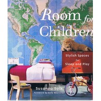 Room for Children. Stylish Spaces for Sleep and Play