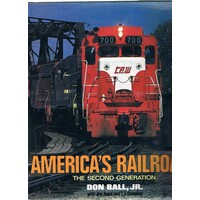 America's Railroads. The Second Generation
