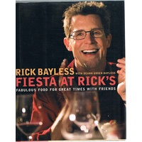 Fiesta at Rick's. Fabulous Food for Great Times with Friends