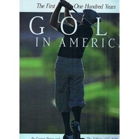 Golf In America. The First One Hundred Years