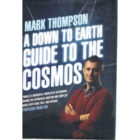 A Down To Earth Guide To The Cosmos