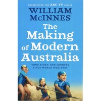 The Making Of Modern Australia