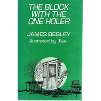 The Block With The One Holer