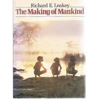 The Making Of Mankind