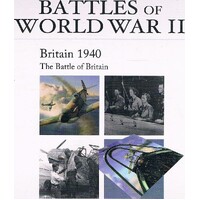 Battles Of World War II. Britain 1940. The Battle Of Britain