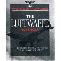 World War II Data Book. The Luftwaffe 1933-1945