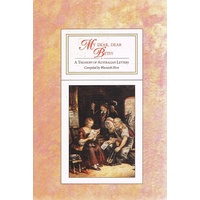 My Dear, Dear Betsy. A Treasury Of Australian Letters