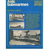 Axis Submarines. WW2 Fact Files