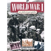 World War 1 In Photographs