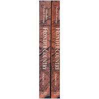 Frontier Country Australia's Outback Heritage. (2 Volume set)