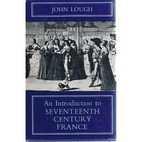 An Introduction To Seventeenth Century France