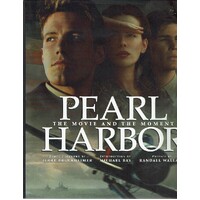 Pearl Harbor. The Movie and the Moment