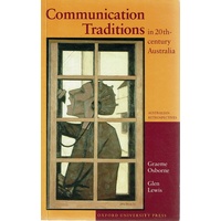 Communication Traditions In 20th Century Australia