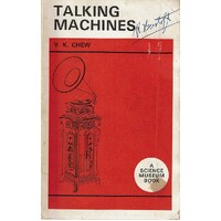 Talking Machines 1877-1914. Some Aspects Of The Early History Of The Gramophone