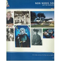 Non Nobis Solem - Not for Ourselves Alone. A Centenary History of St Hilda's School, Gold Coast 1912-2012