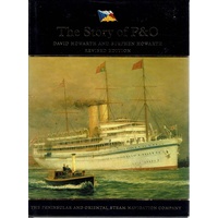 The Story Of P & O. The Peninsular & Oriental  Steam Navigation Company