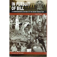 In Pursuit Of Bill. A Comprehensive History Of The World Cup