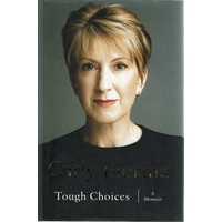 Tough Choices. A Memoir
