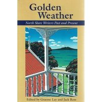Golden Weather. North Shore Writers Past And Present