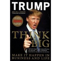 Think Big and Kick Ass. In Business and Life