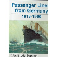 Passenger Liners From Germany 1816-1990