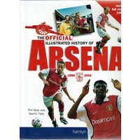 The Official Illustrated History Of Arsenal 1886-2000