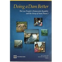 Doing A Dam Better. The Lao People's Democratic Republic And The Story Of Nam Theun 2