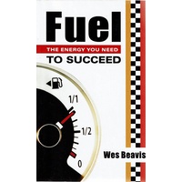 Fuel. The Energy You Need To Succeed