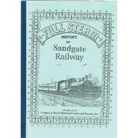 Full Steam. History Of Sandgate Railway