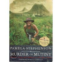 Murder Or Mutiny. Mystery, Piracy And Adventure In The Spice Islands