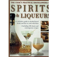 The Cook's Practical Encyclopedia Of Spirits And Liqueurs