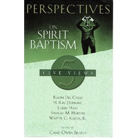 Perspectives on Spirit Baptism