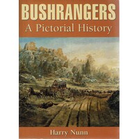 Bushrangers. A Pictorial History
