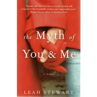 The Myth Of You And Me