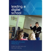 Leading A Digital School. Principles And Practice